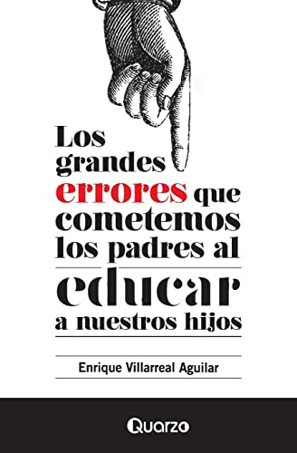 Stock image for Los grandes errores que cometemos los padres al educar a nuestros hijos (Spanish Edition) for sale by ALLBOOKS1