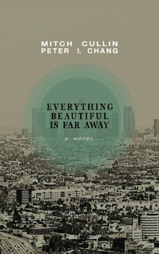 Imagen de archivo de Everything Beautiful is Far Away a la venta por California Books