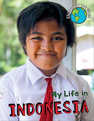 9781502600509: My Life in Indonesia (Children of the World)