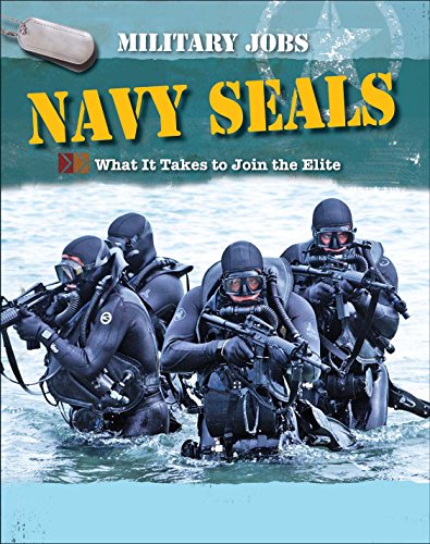 Imagen de archivo de Navy SEALs : What It Takes to Join the Elite a la venta por Better World Books