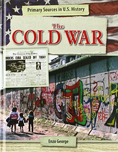 Imagen de archivo de The Cold War (Primary Sources in U.S. History) a la venta por More Than Words