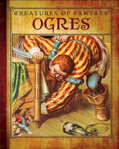 9781502605047: Ogres (Creatures of Fantasy)