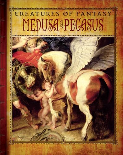 9781502605061: Medusa and Pegasus (Creatures of Fantasy)