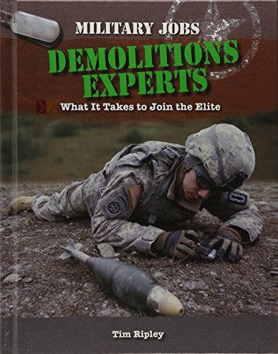 Beispielbild fr Demolitions Experts: What It Takes to Join the Elite (Military Jobs) zum Verkauf von More Than Words
