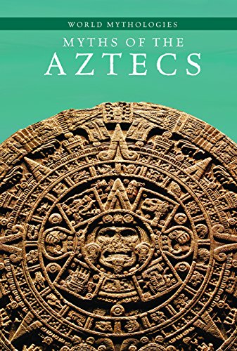 9781502609960: Myths of the Aztecs