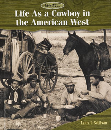 9781502610867: Life As a Cowboy in the American West