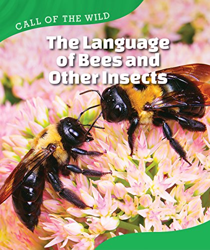 Stock image for The Language of Bees and Other Insects for sale by Better World Books