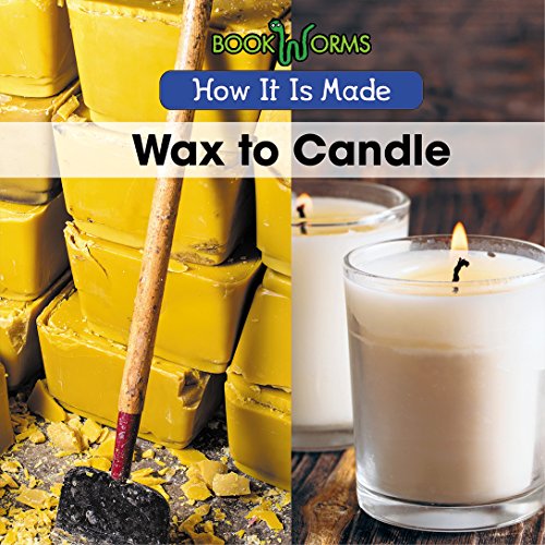 Beispielbild fr Wax to Candle zum Verkauf von Better World Books