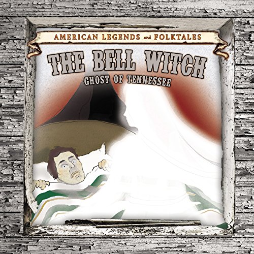 Beispielbild fr The Bell Witch: Ghost of Tennessee zum Verkauf von Better World Books