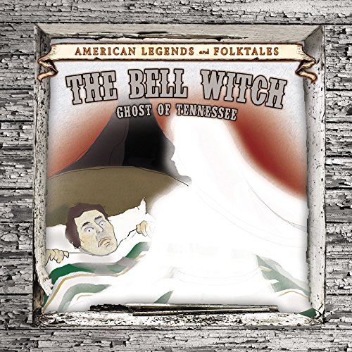 9781502622235: The Bell Witch: Ghost of Tennessee