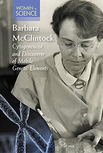 Beispielbild fr Barbara Mcclintock : Cytogeneticist and Discoverer of Mobile Genetic Elements zum Verkauf von Better World Books