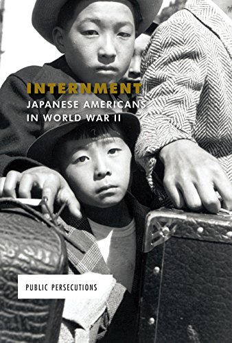 Imagen de archivo de Internment: Japanese Americans in World War II a la venta por Better World Books