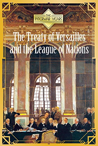 Beispielbild fr The Treaty of Versailles and the League of Nations zum Verkauf von Better World Books