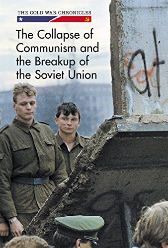 Beispielbild fr The Collapse of Communism and the Breakup of the Soviet Union (Cold War Chronicles) zum Verkauf von BooksRun