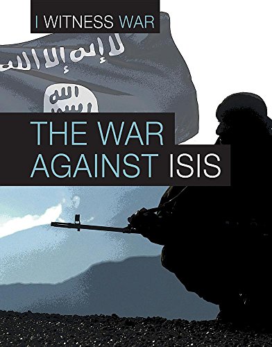 Stock image for The War Against ISIS for sale by Better World Books: West