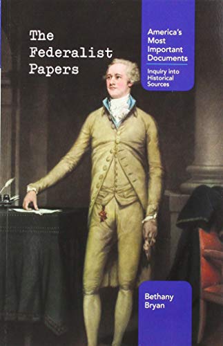 Beispielbild fr The Federalist Papers (America's Most Important Documents: Inquiry into Historical Sources) zum Verkauf von Buchpark