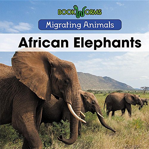 Beispielbild fr African Elephants (Bookworms: Migrating Animals) zum Verkauf von Wonder Book