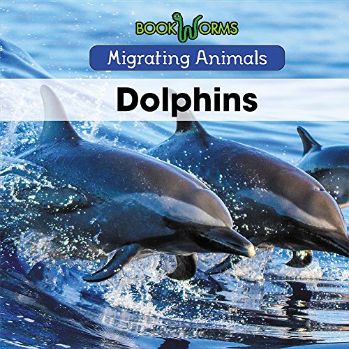 Beispielbild fr Dolphins (Migrating Animals) zum Verkauf von Book Deals