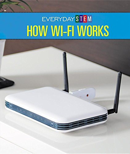9781502637611: How Wi-Fi Works (Everyday Stem)