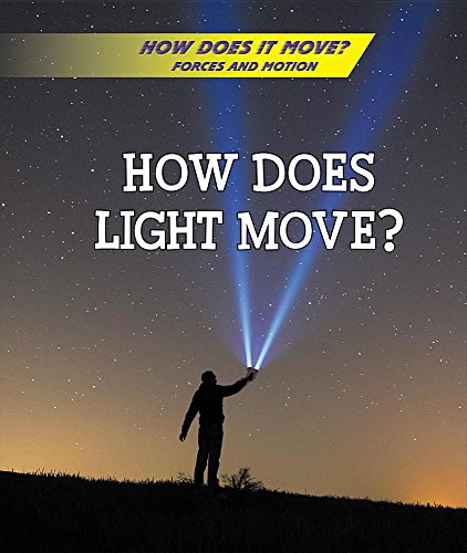 Beispielbild fr How Does Light Move? zum Verkauf von Revaluation Books