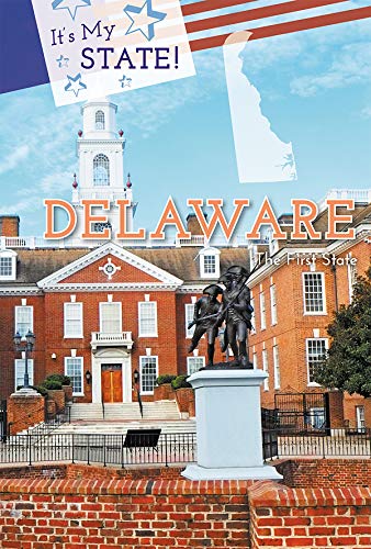 Imagen de archivo de Delaware: The First State (It's My State!) a la venta por Book Deals