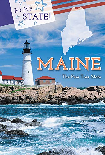 9781502642226: Maine: The Pine Tree State