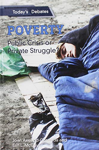 9781502642608: Poverty: Public Crisis or Private Struggle?