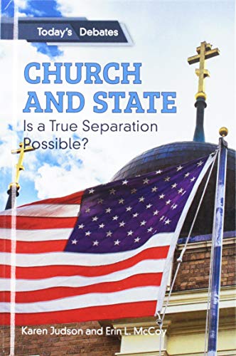Beispielbild fr Church and State: Is a True Separation Possible? (Today's Debates) zum Verkauf von WorldofBooks