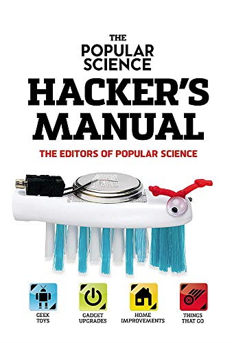 9781502644688: The Popular Science Hacker's Manual (Popular Science Guide for Hackers and Inventors)
