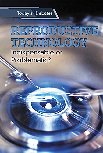 Beispielbild fr Reproductive Technology: Indispensable or Problematic? zum Verkauf von Buchpark