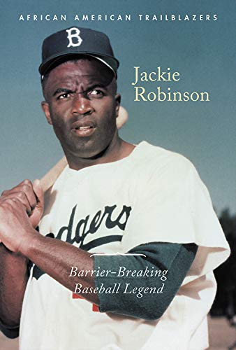 Imagen de archivo de Jackie Robinson: Barrier-Breaking Baseball Legend (African American Trailblazers) a la venta por WorldofBooks