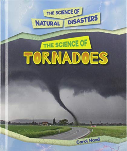 9781502647658: The Science of Natural Disasters