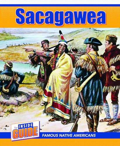 Stock image for Sacagawea (Inside Guide: Famous Native Americans) for sale by PlumCircle