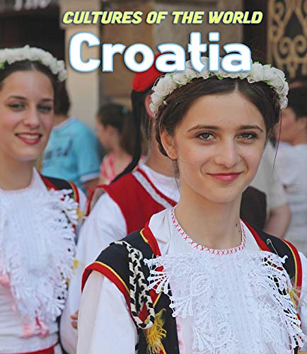 Imagen de archivo de Croatia (Cultures of the World) a la venta por HPB-Red