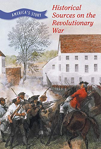 Imagen de archivo de Historical Sources on the Revolutionary War (America's Story) a la venta por Buchpark