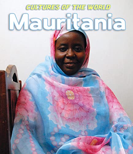 Imagen de archivo de Mauritania (Cultures of the World (Third Edition)(R)) a la venta por SecondSale