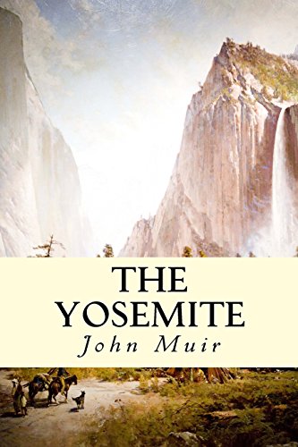 Beispielbild fr The Yosemite zum Verkauf von ThriftBooks-Atlanta