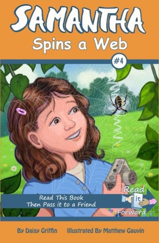 Stock image for Samantha Spins a Web: Read It Forward: Volume 4 (Samantha Series of Chapter Books) for sale by Revaluation Books