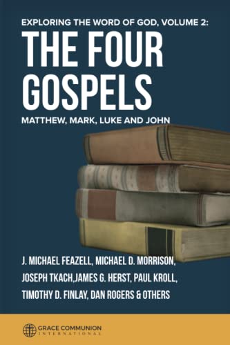 Beispielbild fr Exploring the Word of God: The Four Gospels: Matthew, Mark, Luke, and John zum Verkauf von Irish Booksellers