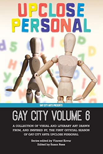 Stock image for Gay City: Volume 6: UpClose Personal (Gay City Anthology) for sale by Lucky's Textbooks