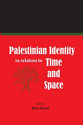 Stock image for Palestinian Identity in Relation to Time and Space for sale by THE SAINT BOOKSTORE