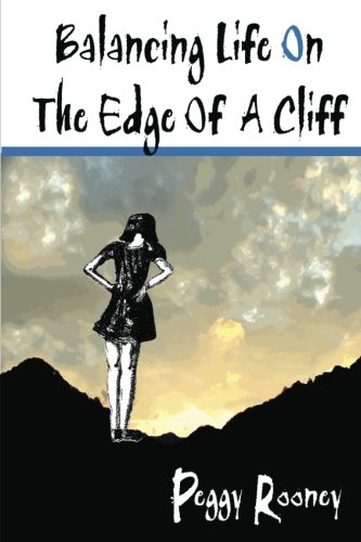 Imagen de archivo de Balancing Life On The Edge Of A Cliff a la venta por Open Books
