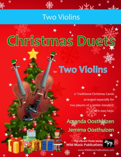 Stock image for Christmas Duets for Two Violins: 21 Traditional Christmas Carols arranged for two equal violin players of intermediate standard for sale by WorldofBooks