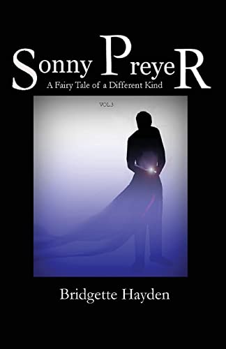 Imagen de archivo de Sonny Preyer Vol 3: A Fairy Tale of a Different Kind a la venta por ThriftBooks-Dallas