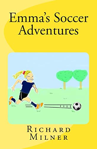 Beispielbild fr Emma's Soccer Adventures zum Verkauf von THE SAINT BOOKSTORE