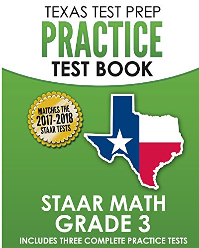 Beispielbild fr TEXAS TEST PREP Practice Test Book STAAR Math Grade 3: Includes Three Complete Mathematics Practice Tests zum Verkauf von BooksRun