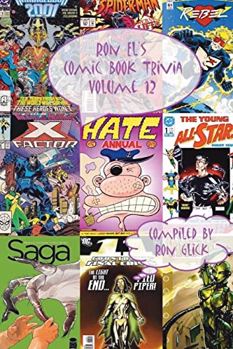 Imagen de archivo de Ron El's Comic Book Trivia (Volume 12) a la venta por THE SAINT BOOKSTORE