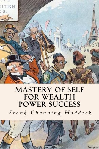 Beispielbild fr Mastery of Self for Wealth Power Success zum Verkauf von Revaluation Books