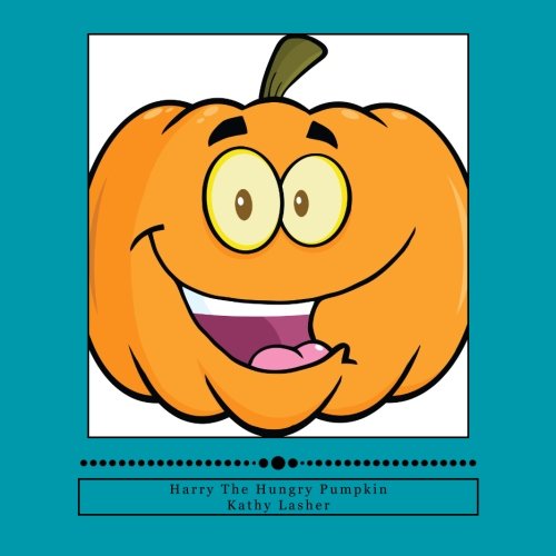 Stock image for Harry, The Hungry Pumpkin for sale by Revaluation Books