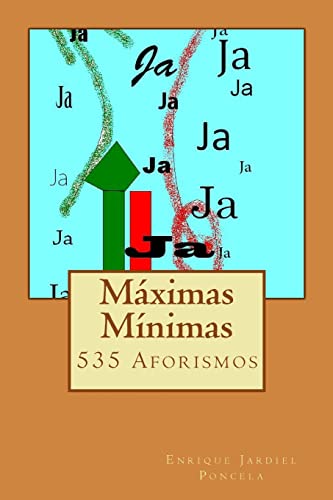 Imagen de archivo de Mximas Mnimas / Minimum maximum: 535 Aforismos a la venta por Revaluation Books